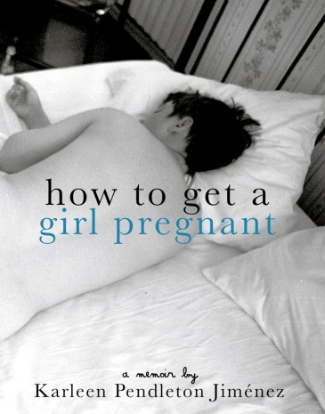 book cover how to get a girl pregnant