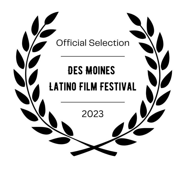 Laurels Des Moines Latino Film Festival 2023